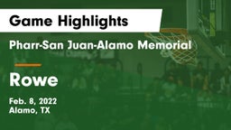 Pharr-San Juan-Alamo Memorial  vs Rowe  Game Highlights - Feb. 8, 2022