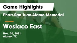 Pharr-San Juan-Alamo Memorial  vs Weslaco East  Game Highlights - Nov. 30, 2021