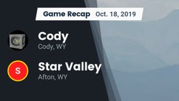Recap: Cody  vs. Star Valley  2019