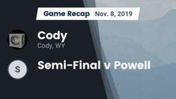 Recap: Cody  vs. Semi-Final v Powell 2019