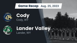 Recap: Cody  vs. Lander Valley  2023