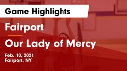 Fairport  vs Our Lady of Mercy Game Highlights - Feb. 10, 2021