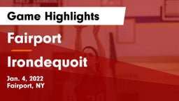 Fairport  vs  Irondequoit  Game Highlights - Jan. 4, 2022