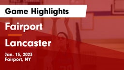 Fairport  vs Lancaster  Game Highlights - Jan. 15, 2023