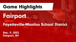 Fairport  vs Fayetteville-Manlius School District  Game Highlights - Dec. 9, 2023