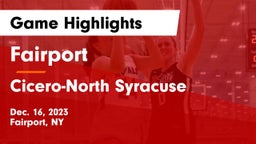 Fairport  vs Cicero-North Syracuse  Game Highlights - Dec. 16, 2023