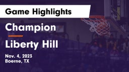 Champion  vs Liberty Hill  Game Highlights - Nov. 4, 2023