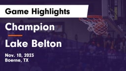 Champion  vs Lake Belton   Game Highlights - Nov. 10, 2023