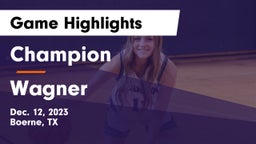 Champion  vs Wagner  Game Highlights - Dec. 12, 2023