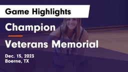 Champion  vs Veterans Memorial Game Highlights - Dec. 15, 2023
