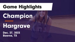 Champion  vs Hargrave  Game Highlights - Dec. 27, 2023