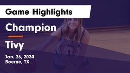 Champion  vs Tivy  Game Highlights - Jan. 26, 2024