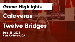 Calaveras  vs Twelve Bridges Game Highlights - Dec. 28, 2023