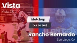 Matchup: Vista  vs. Rancho Bernardo  2016