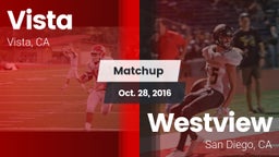Matchup: Vista  vs. Westview  2016