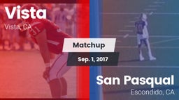 Matchup: Vista  vs. San Pasqual  2017