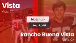 Matchup: Vista  vs. Rancho Buena Vista  2017