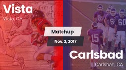 Matchup: Vista  vs. Carlsbad  2017