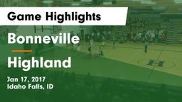 Bonneville  vs Highland  Game Highlights - Jan 17, 2017