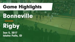 Bonneville  vs Rigby  Game Highlights - Jan 5, 2017