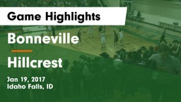 Bonneville  vs Hillcrest Game Highlights - Jan 19, 2017