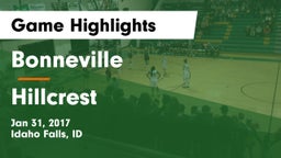 Bonneville  vs Hillcrest Game Highlights - Jan 31, 2017