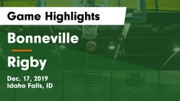 Bonneville  vs Rigby  Game Highlights - Dec. 17, 2019