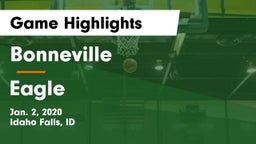 Bonneville  vs Eagle  Game Highlights - Jan. 2, 2020