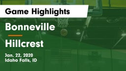 Bonneville  vs Hillcrest  Game Highlights - Jan. 22, 2020