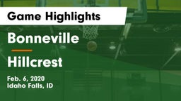 Bonneville  vs Hillcrest  Game Highlights - Feb. 6, 2020