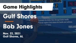 Gulf Shores  vs Bob Jones  Game Highlights - Nov. 22, 2021