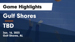Gulf Shores  vs TBD Game Highlights - Jan. 16, 2023