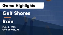 Gulf Shores  vs Rain Game Highlights - Feb. 7, 2023