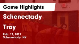 Schenectady  vs Troy  Game Highlights - Feb. 12, 2021