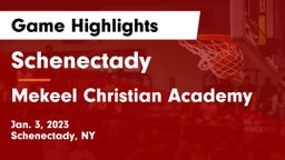 Schenectady  vs Mekeel Christian Academy Game Highlights - Jan. 3, 2023