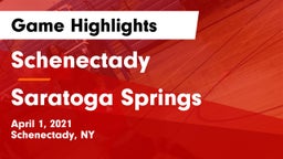 Schenectady  vs Saratoga Springs  Game Highlights - April 1, 2021