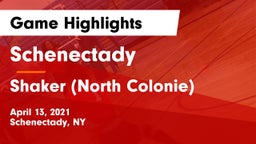 Schenectady  vs Shaker  (North Colonie) Game Highlights - April 13, 2021