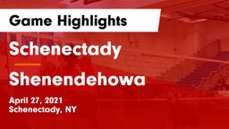 Schenectady  vs Shenendehowa  Game Highlights - April 27, 2021