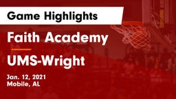 Faith Academy  vs UMS-Wright  Game Highlights - Jan. 12, 2021