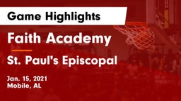 Faith Academy  vs St. Paul's Episcopal  Game Highlights - Jan. 15, 2021