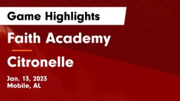 Faith Academy  vs Citronelle Game Highlights - Jan. 13, 2023