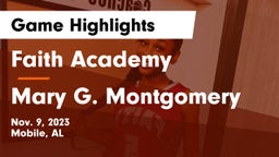 Faith Academy  vs Mary G. Montgomery  Game Highlights - Nov. 9, 2023