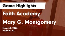 Faith Academy  vs Mary G. Montgomery  Game Highlights - Nov. 30, 2023