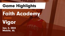 Faith Academy  vs Vigor  Game Highlights - Jan. 5, 2024