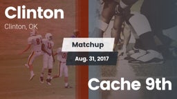 Matchup: Clinton  vs. Cache 9th 2017