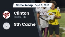 Recap: Clinton  vs. 9th Cache 2019