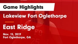 Lakeview Fort Oglethorpe  vs East Ridge  Game Highlights - Nov. 15, 2019