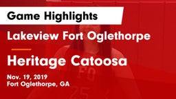 Lakeview Fort Oglethorpe  vs Heritage Catoosa Game Highlights - Nov. 19, 2019