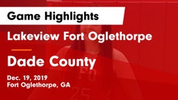 Lakeview Fort Oglethorpe  vs Dade County  Game Highlights - Dec. 19, 2019
