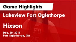 Lakeview Fort Oglethorpe  vs Hixson  Game Highlights - Dec. 20, 2019